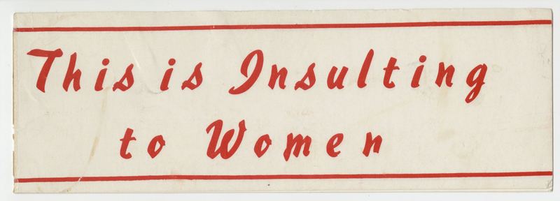 This is Insulting to Women Sticker